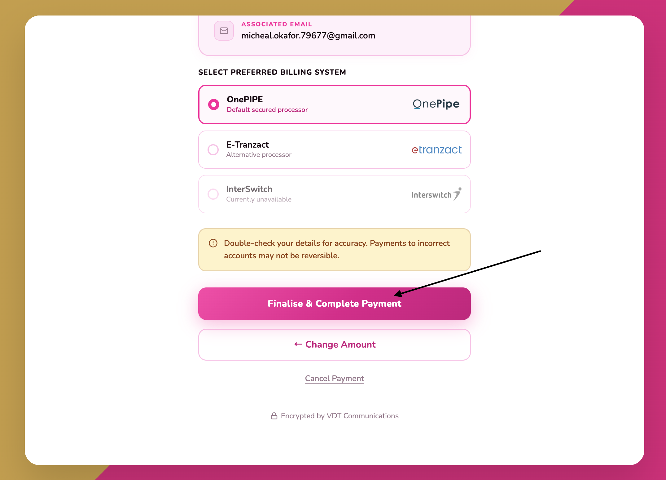 Step 6 – Click Finalise and Complete Payment